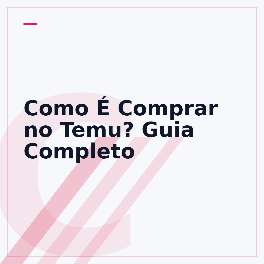 Como É Comprar no Temu? Guia Completo