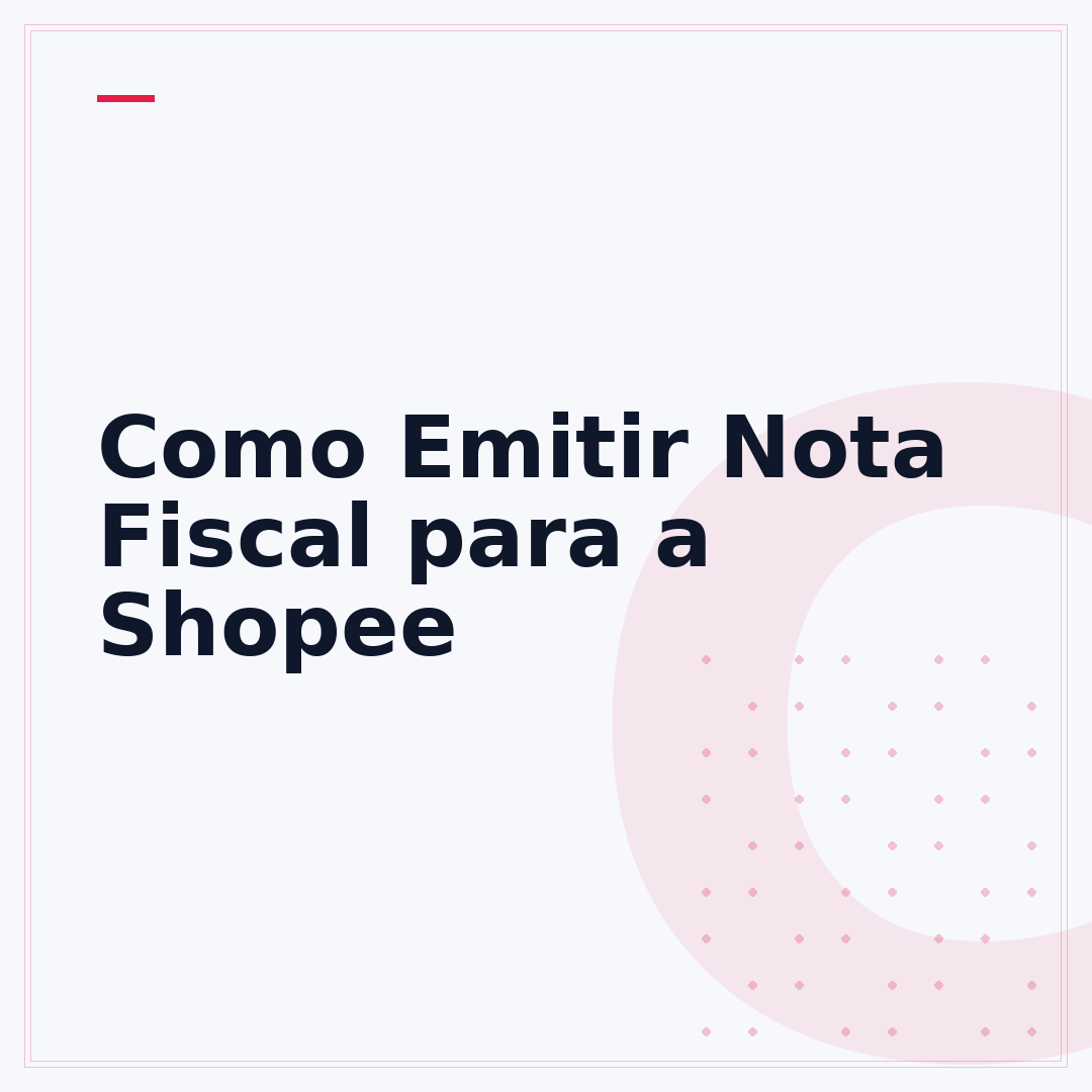 Como Emitir Nota Fiscal para a Shopee