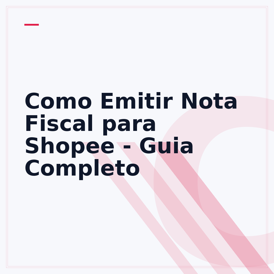 Como Emitir Nota Fiscal para Shopee - Guia Completo