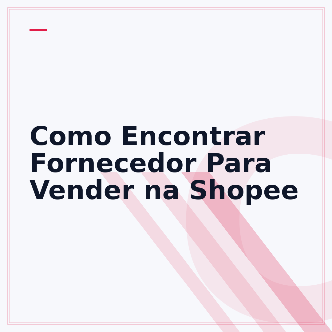 Como Encontrar Fornecedor Para Vender na Shopee