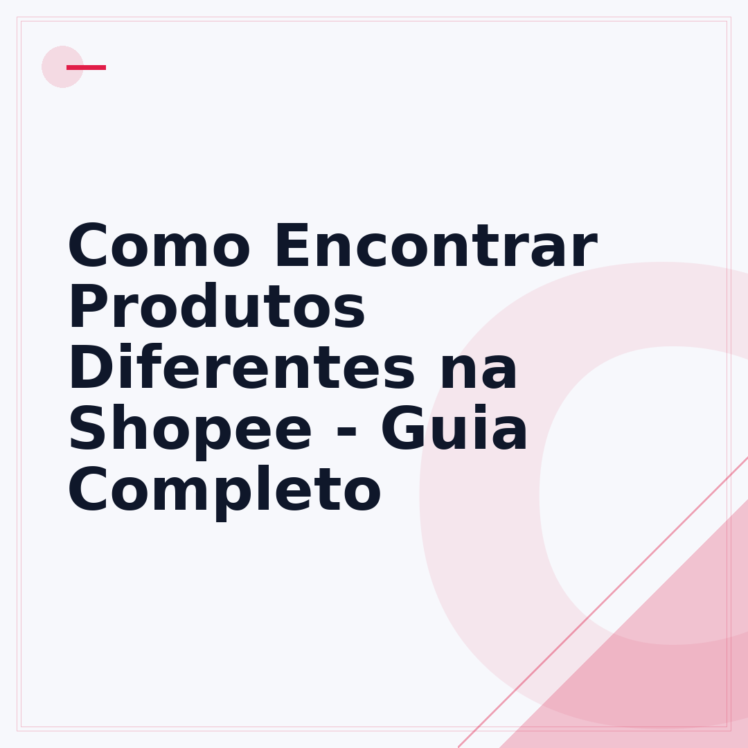 Como Encontrar Produtos Diferentes na Shopee - Guia Completo