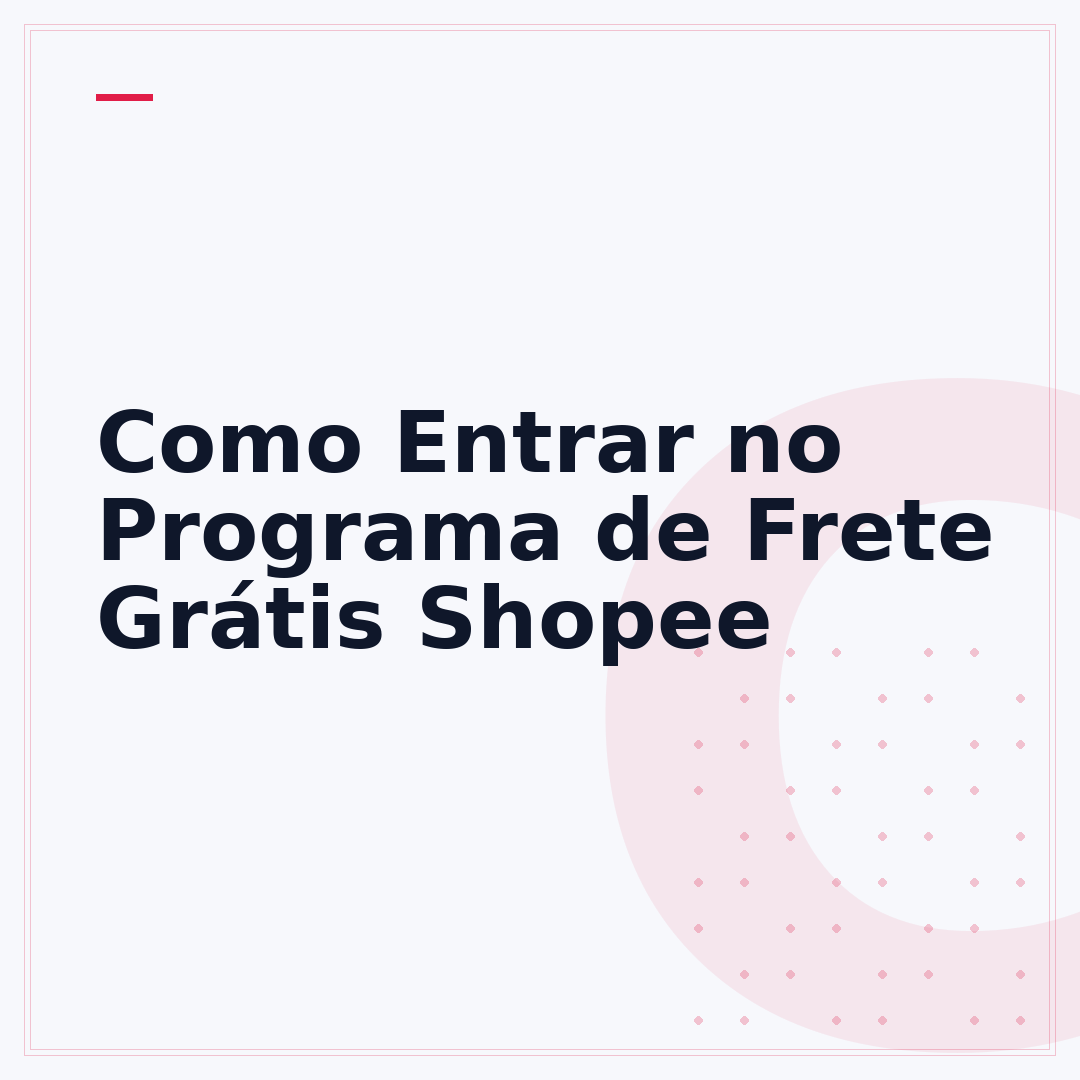 Como Entrar no Programa de Frete Grátis Shopee