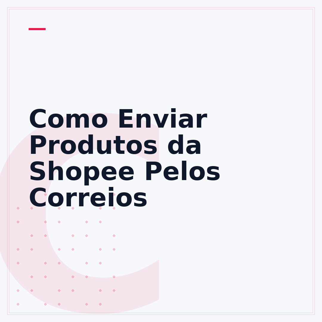 Como Enviar Produtos da Shopee Pelos Correios