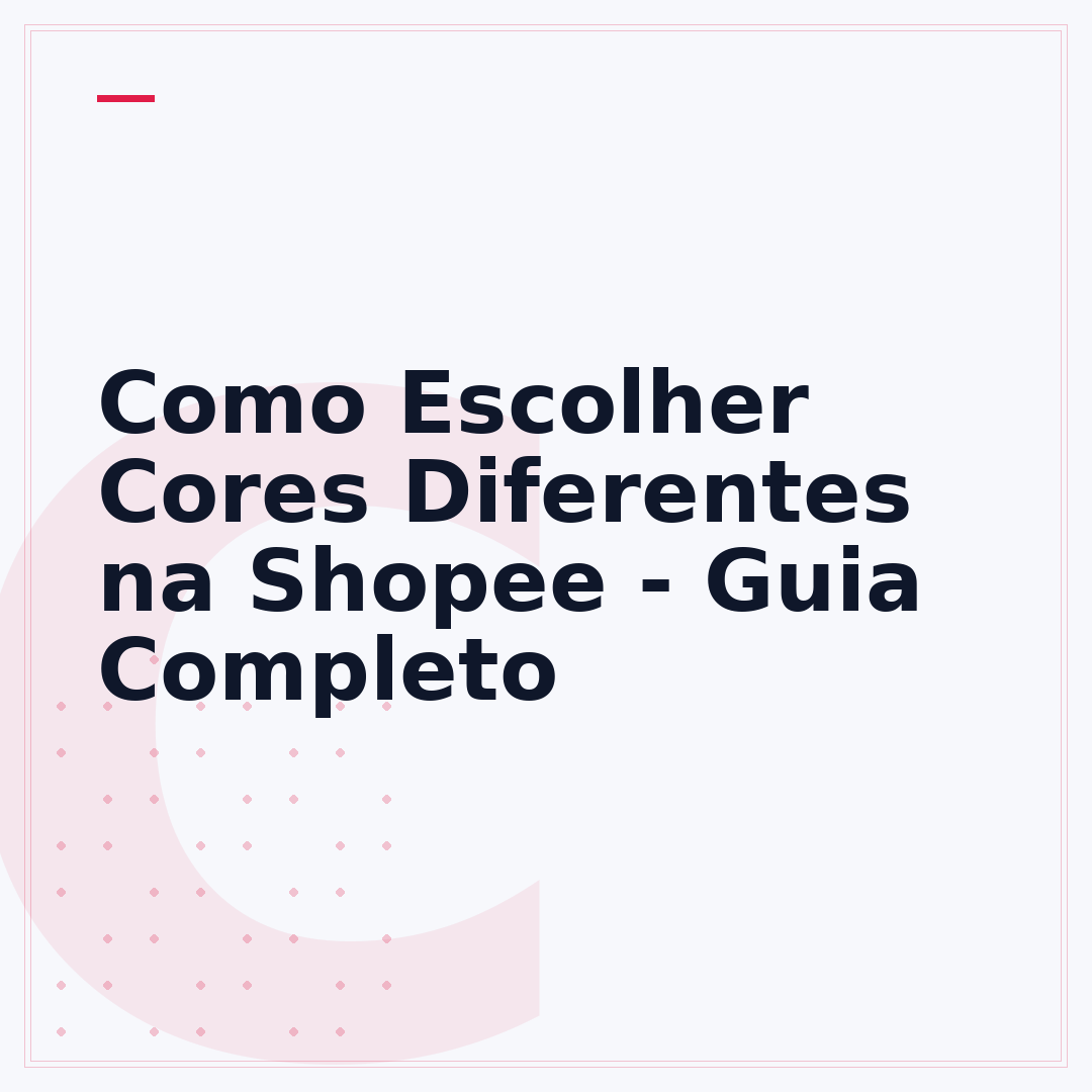 Como Escolher Cores Diferentes na Shopee - Guia Completo