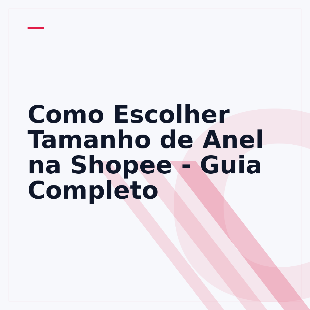 Como Escolher Tamanho de Anel na Shopee - Guia Completo