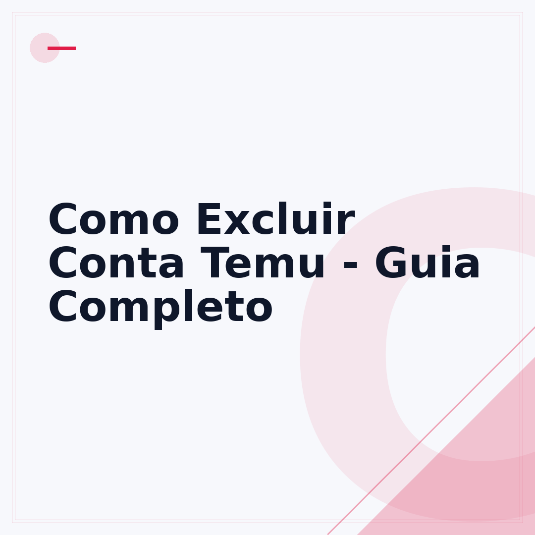 Como Excluir Conta Temu - Guia Completo