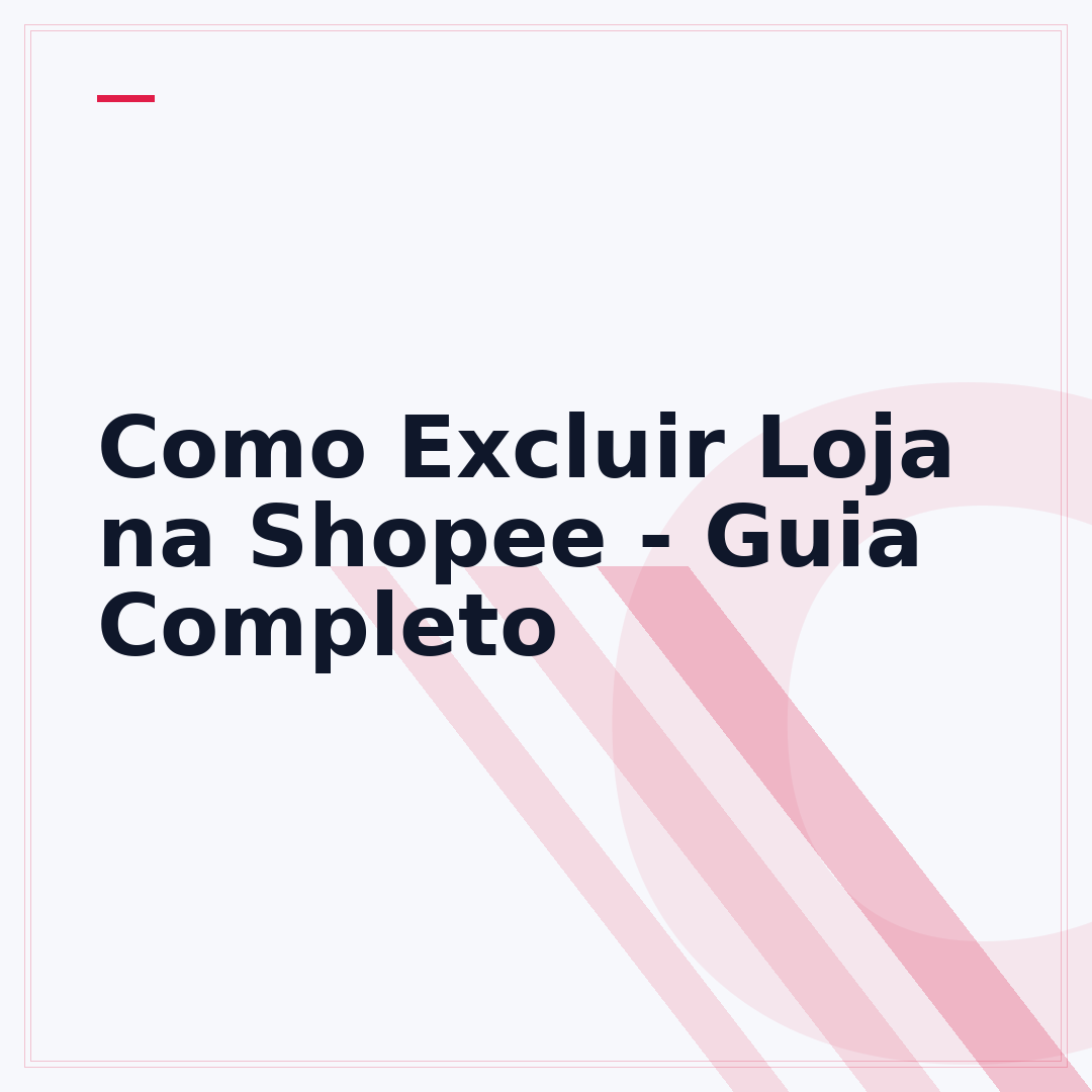 Como Excluir Loja na Shopee - Guia Completo
