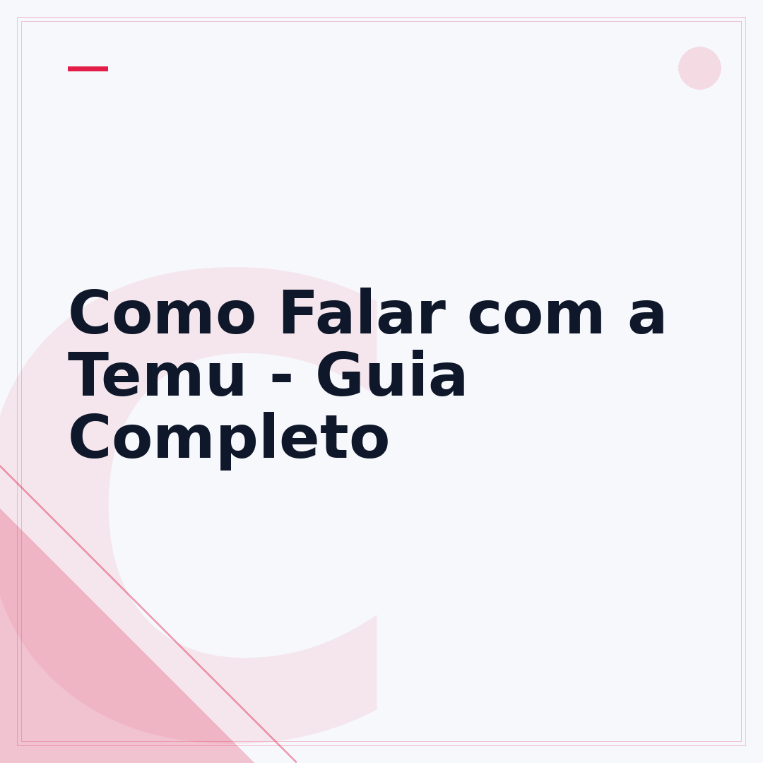 Como Falar com a Temu - Guia Completo