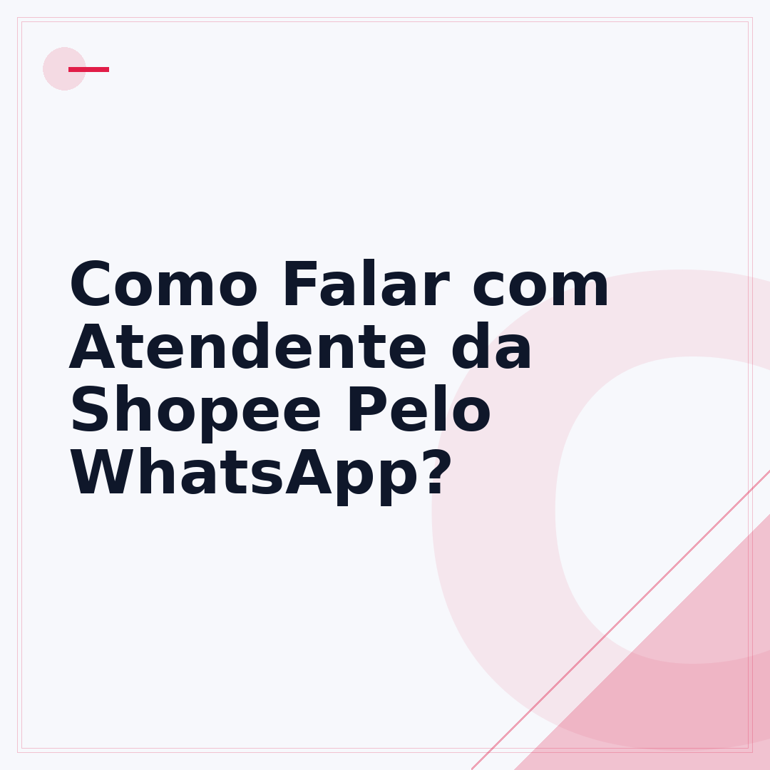 Como Falar com Atendente da Shopee Pelo WhatsApp?
