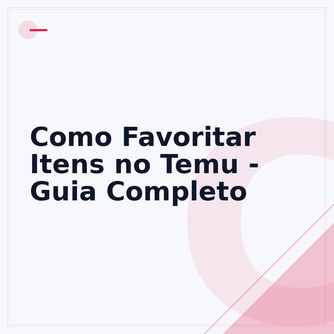 Como Favoritar Itens no Temu - Guia Completo