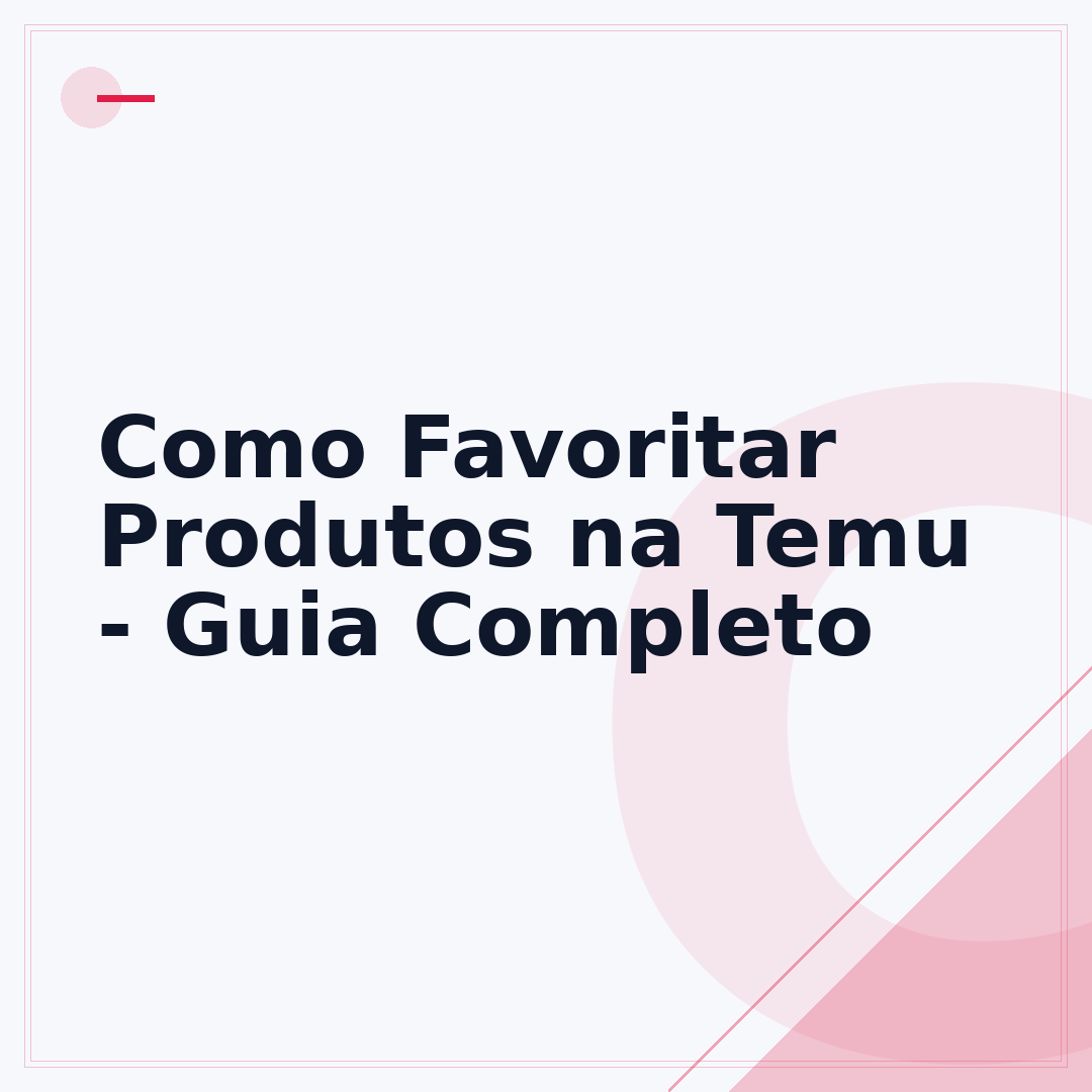 Como Favoritar Produtos na Temu - Guia Completo