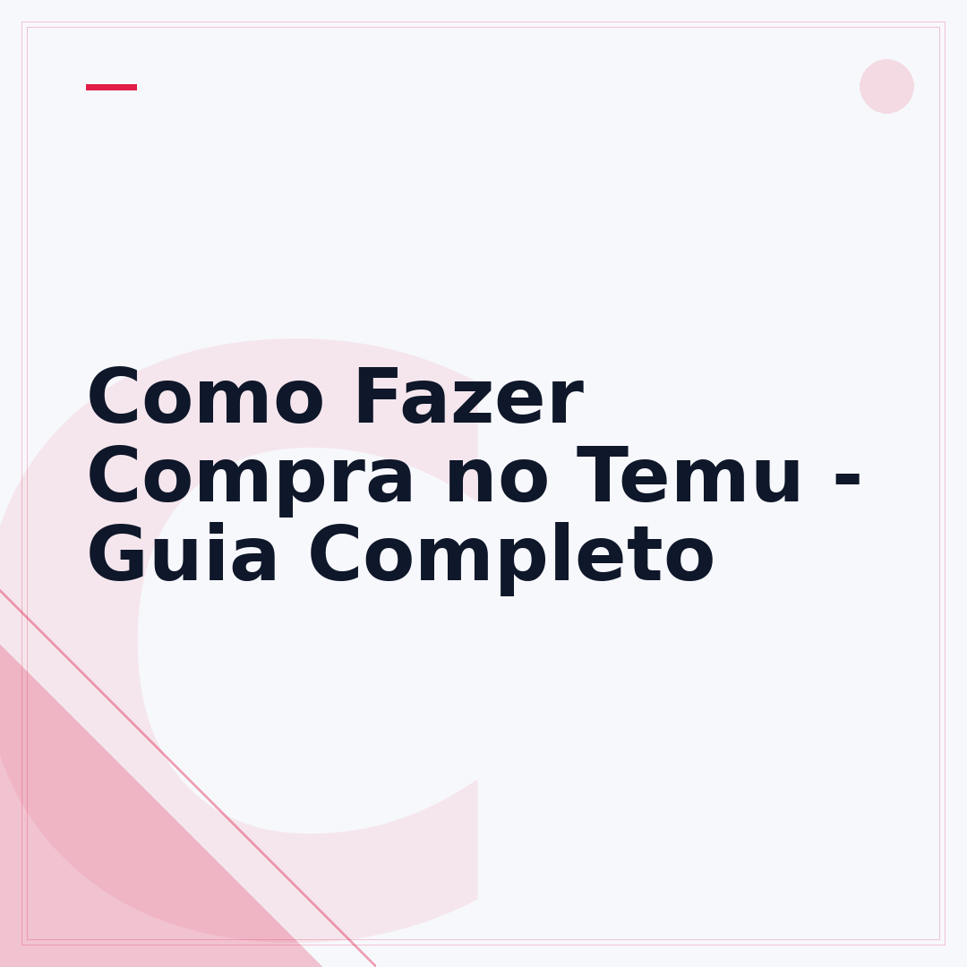 Como Fazer Compra no Temu - Guia Completo