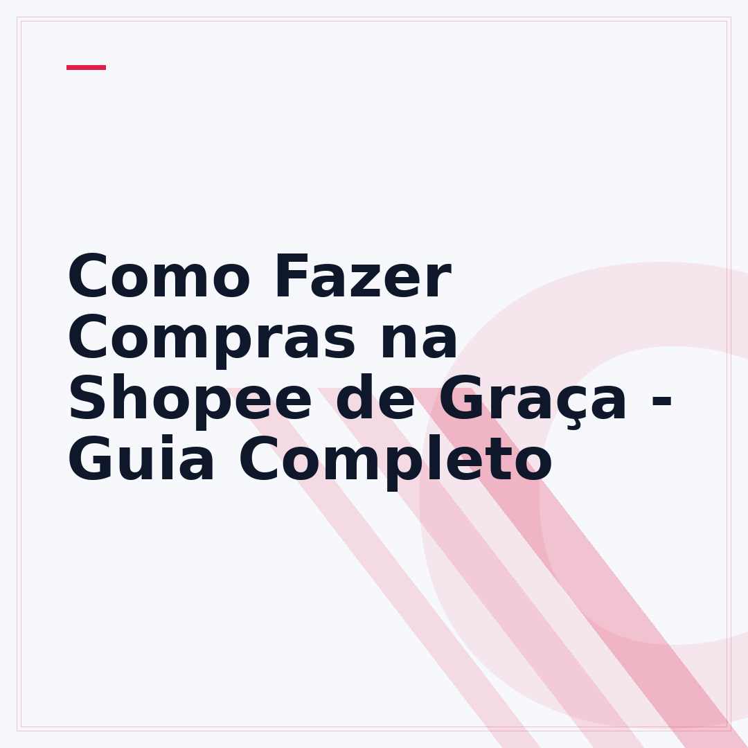 Como Fazer Compras na Shopee de Graça - Guia Completo
