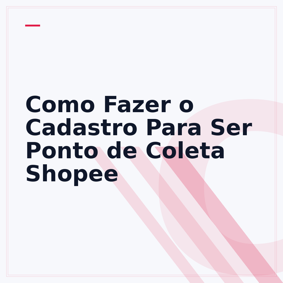 Como Fazer o Cadastro Para Ser Ponto de Coleta Shopee