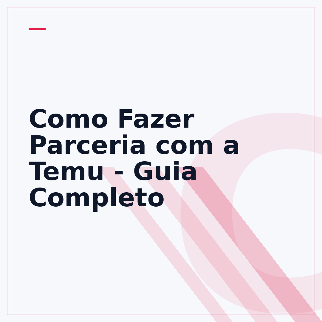Como Fazer Parceria com a Temu - Guia Completo