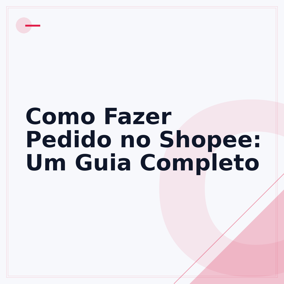 Como Fazer Pedido no Shopee: Um Guia Completo