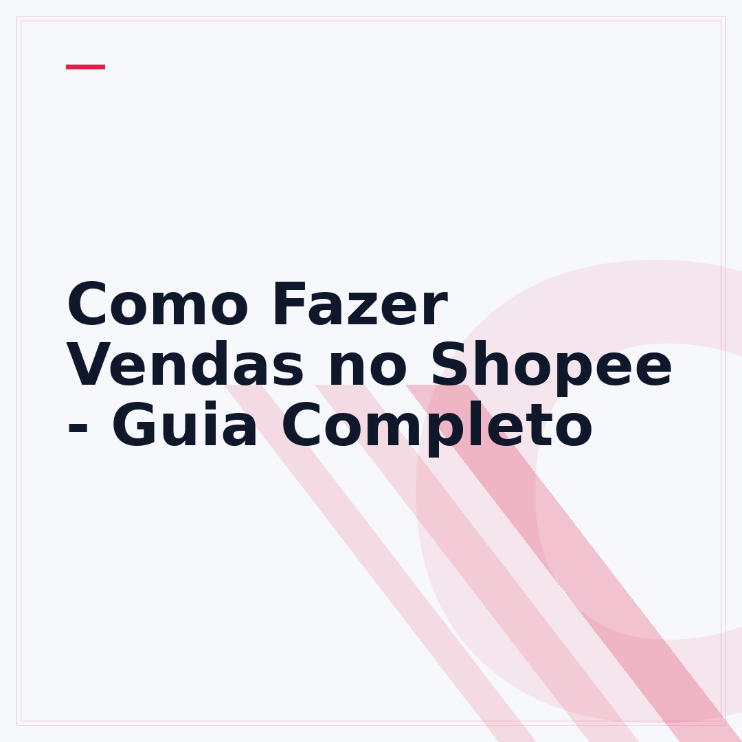 Como Fazer Vendas no Shopee - Guia Completo