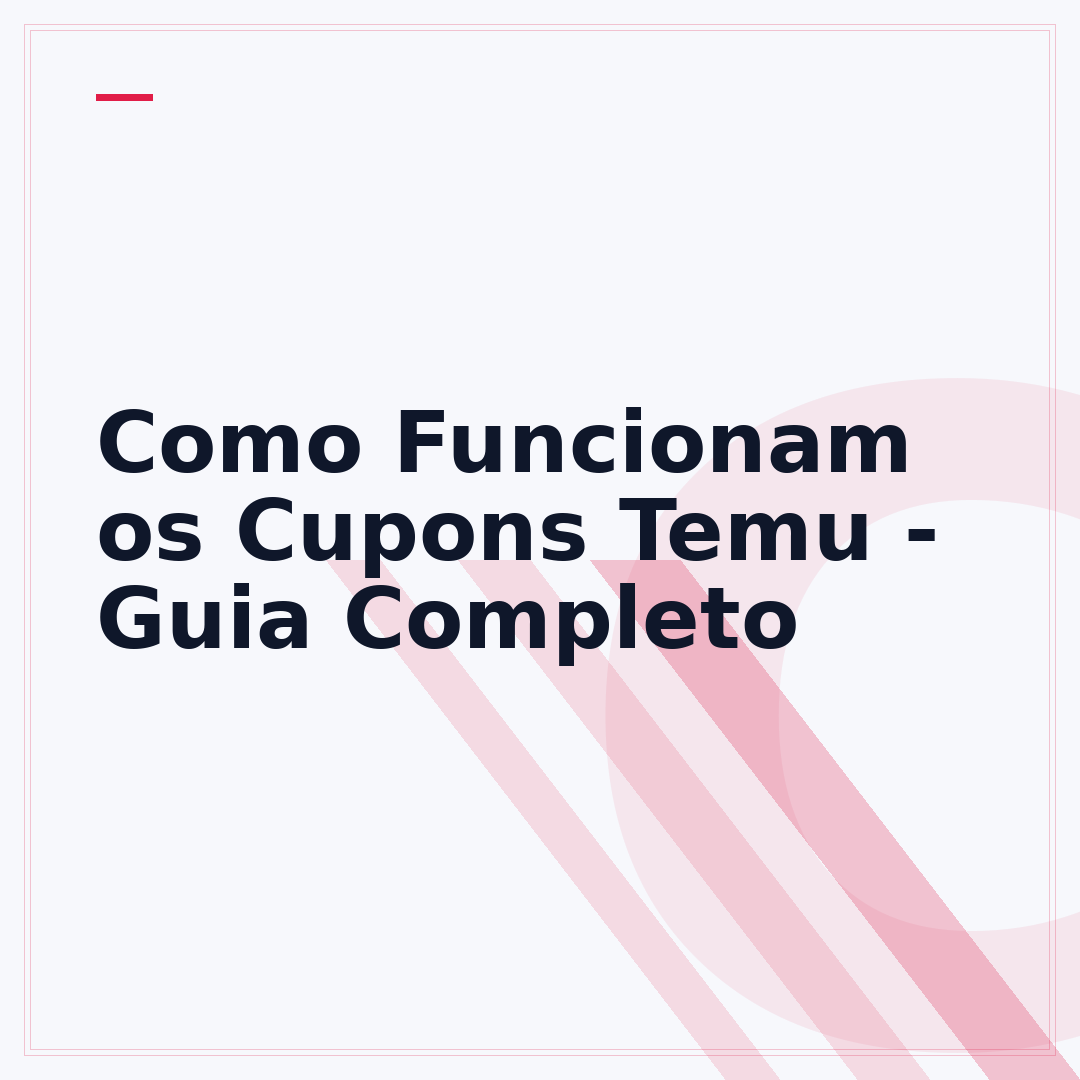 Como Funcionam os Cupons Temu - Guia Completo