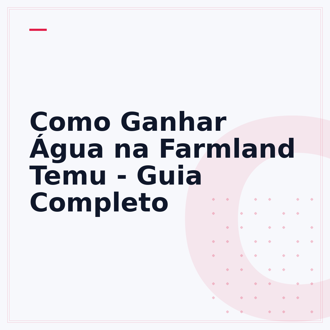 Como Ganhar Água na Farmland Temu - Guia Completo
