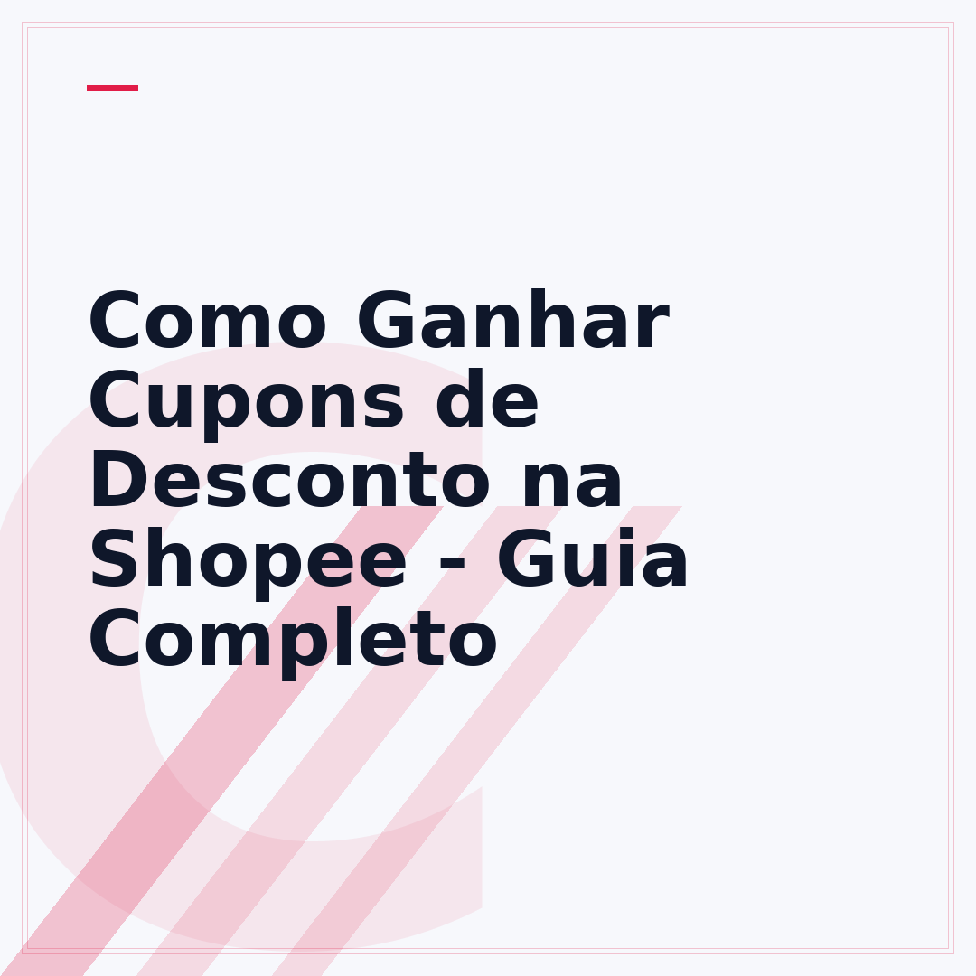 Como Ganhar Cupons de Desconto na Shopee - Guia Completo