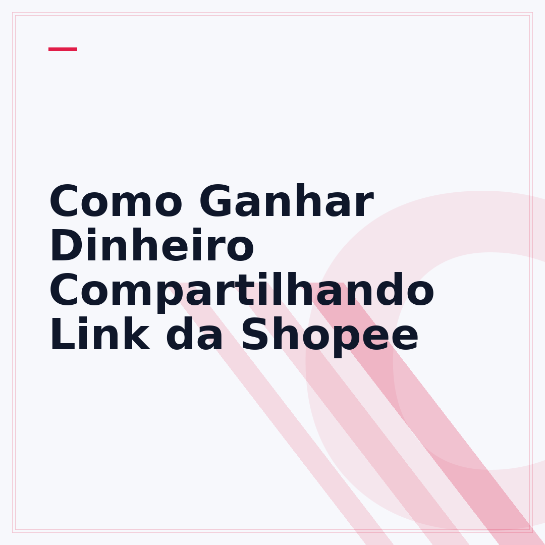 Como Ganhar Dinheiro Compartilhando Link da Shopee