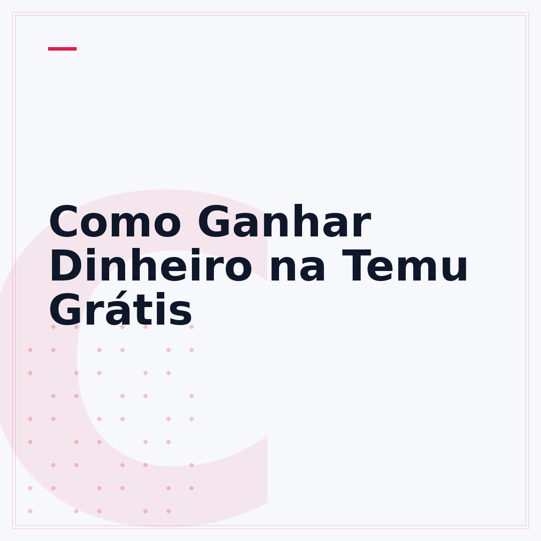Como Ganhar Dinheiro na Temu Grátis