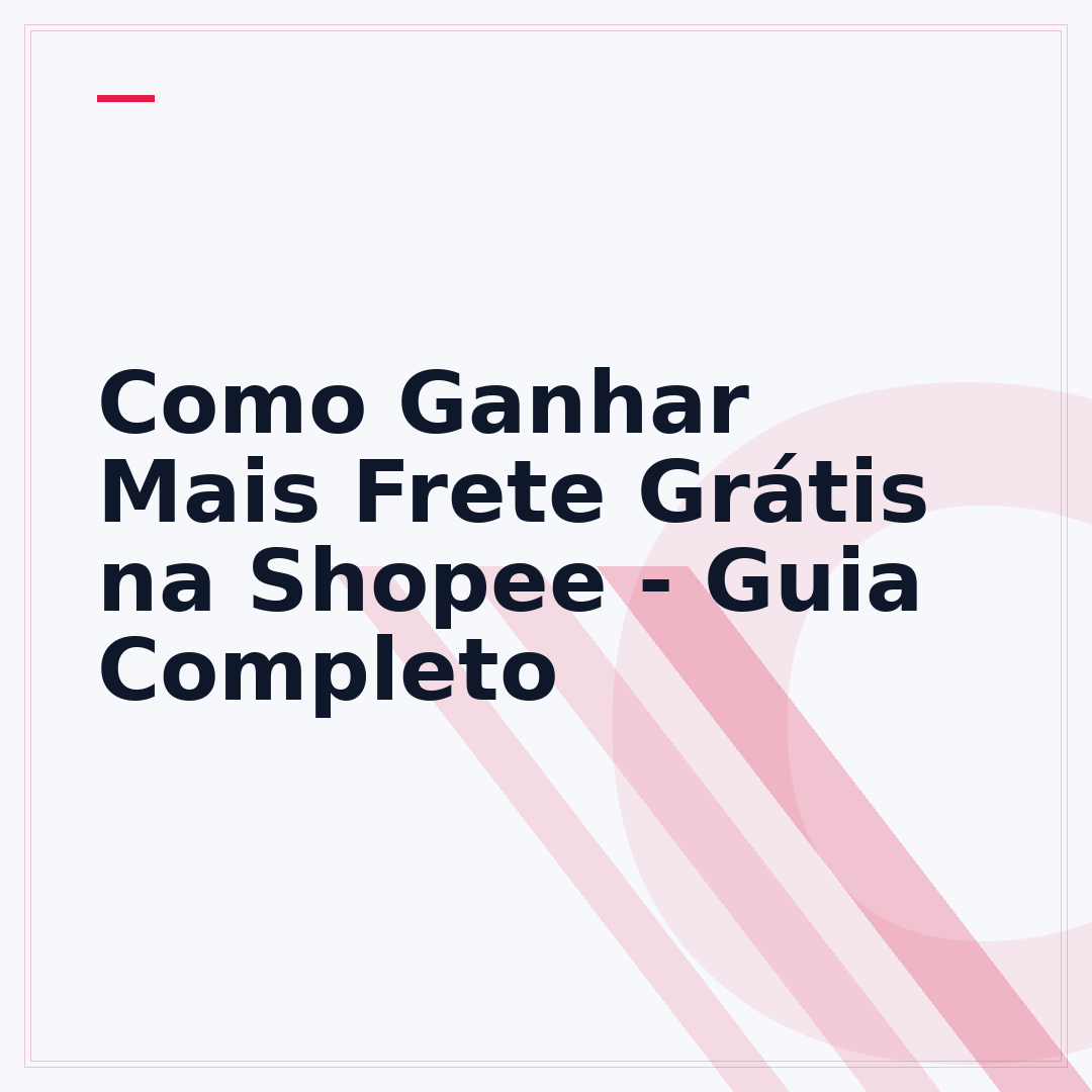 Como Ganhar Mais Frete Grátis na Shopee - Guia Completo