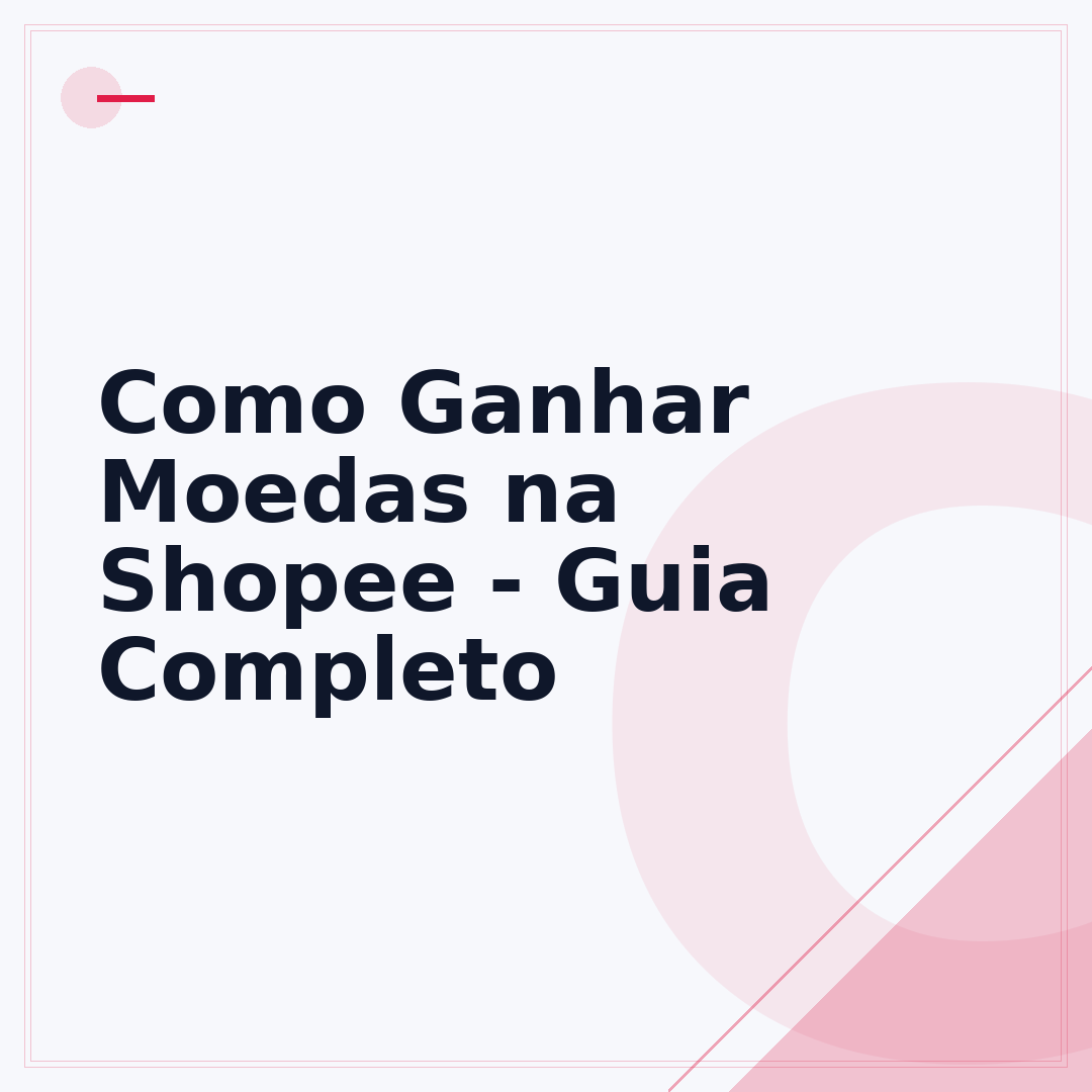 Como Ganhar Moedas na Shopee - Guia Completo