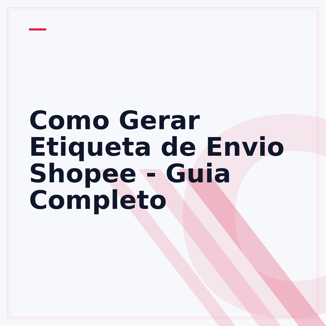 Como Gerar Etiqueta de Envio Shopee - Guia Completo