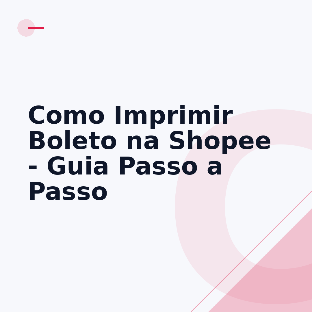 Como Imprimir Boleto na Shopee - Guia Passo a Passo