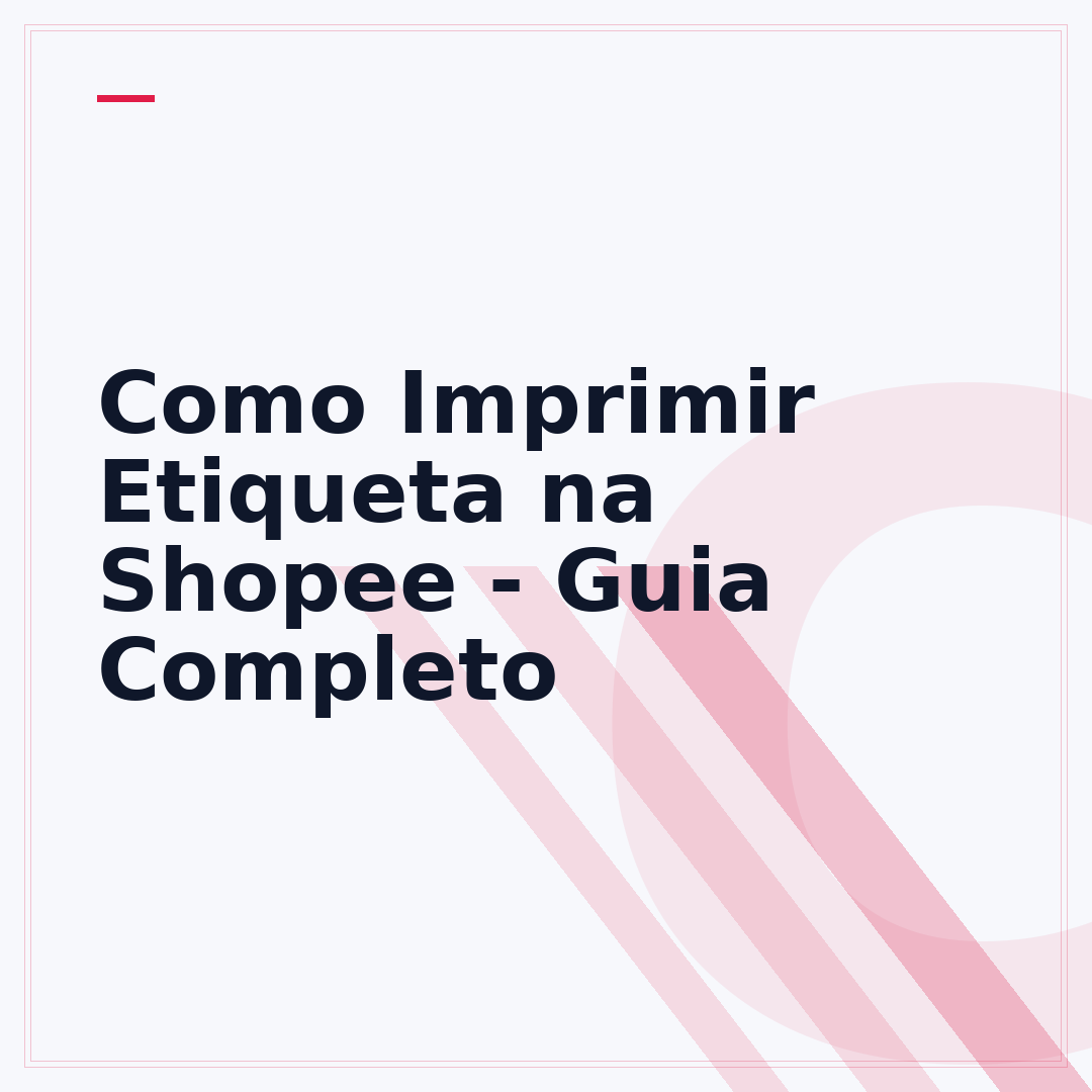 Como Imprimir Etiqueta na Shopee - Guia Completo