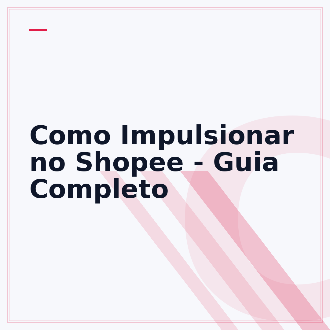 Como Impulsionar no Shopee - Guia Completo