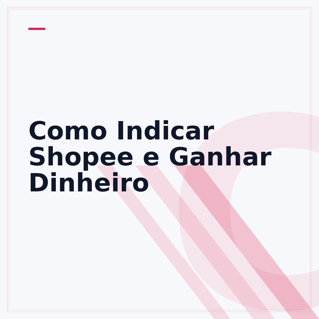Como Indicar Shopee e Ganhar Dinheiro