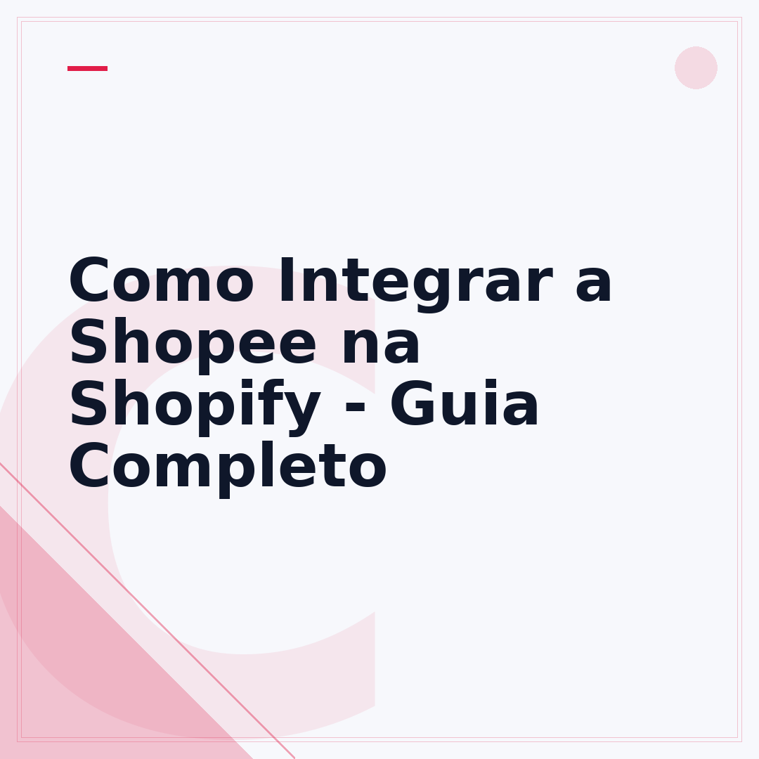 Como Integrar a Shopee na Shopify - Guia Completo