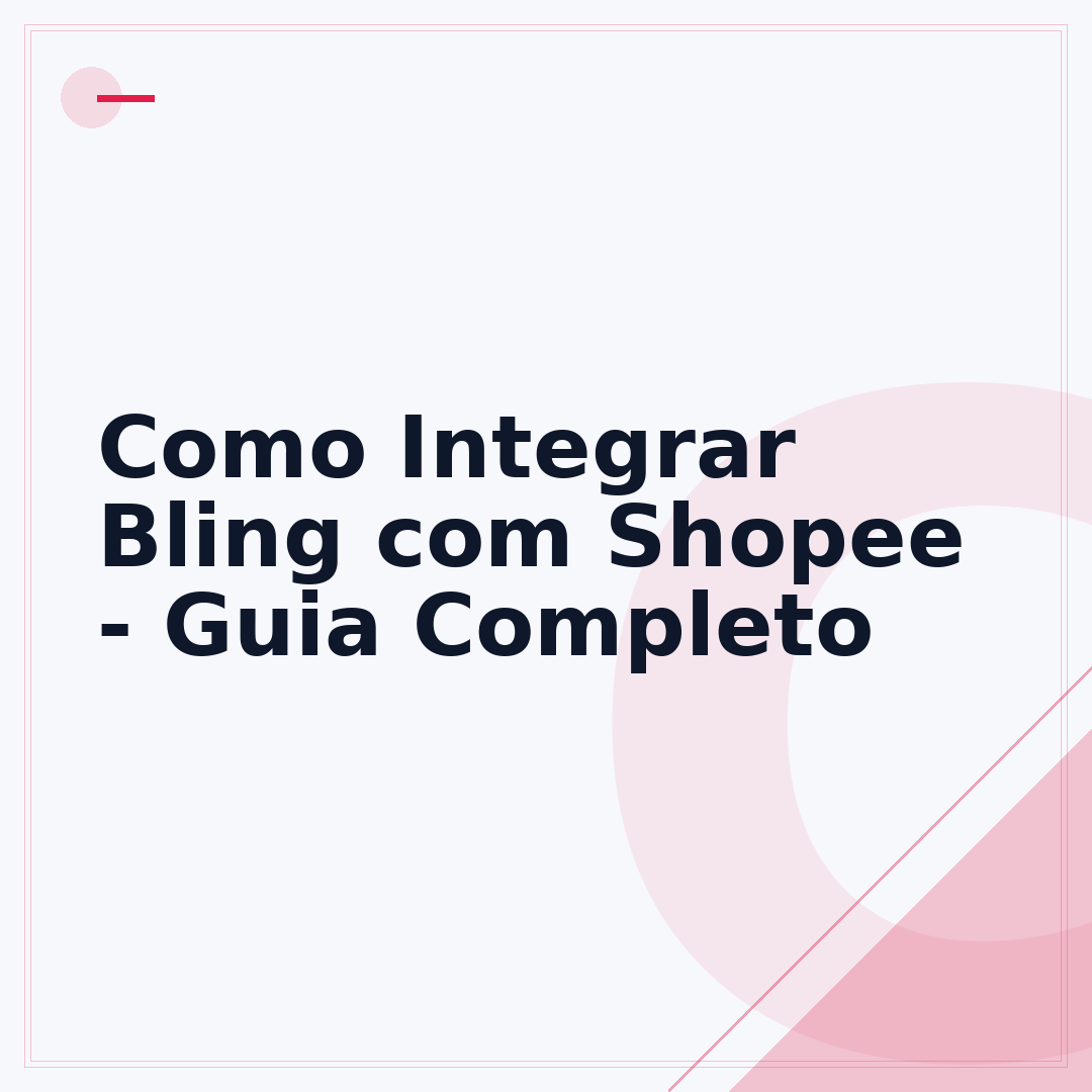 Como Integrar Bling com Shopee - Guia Completo