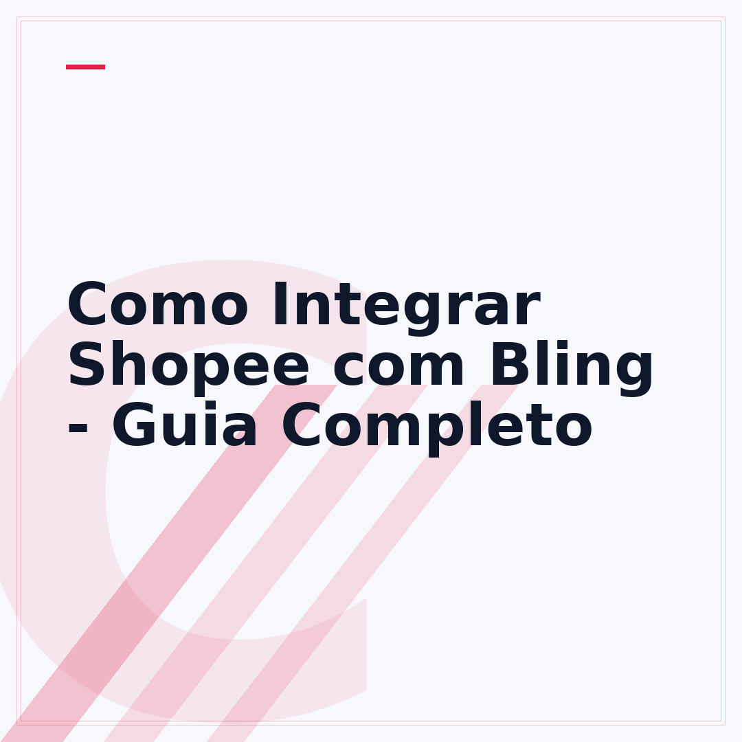 Como Integrar Shopee com Bling - Guia Completo