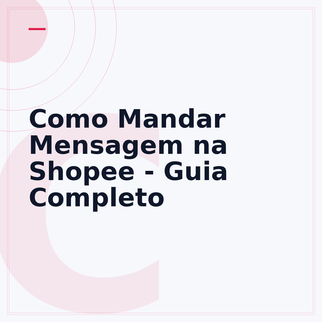 Como Mandar Mensagem na Shopee - Guia Completo
