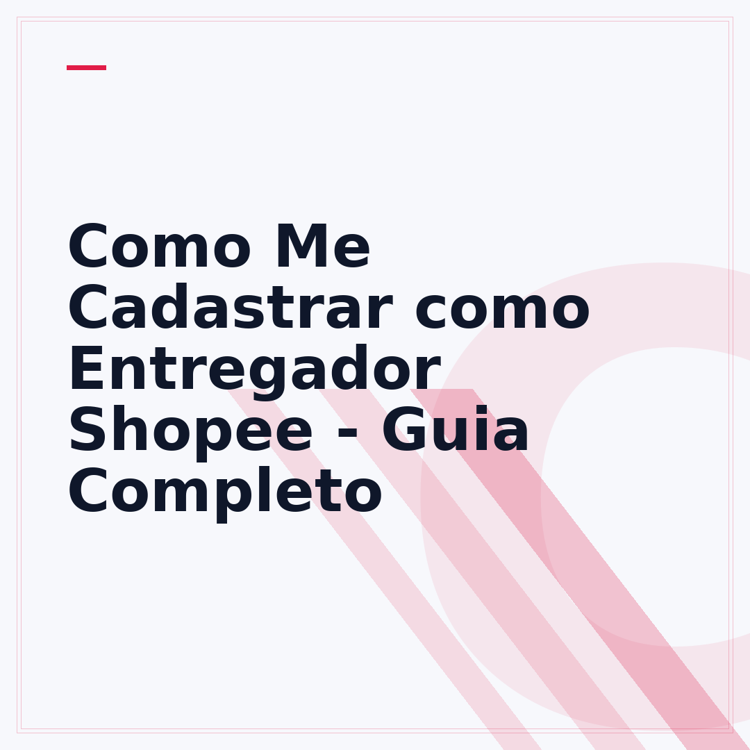 Como Me Cadastrar como Entregador Shopee - Guia Completo