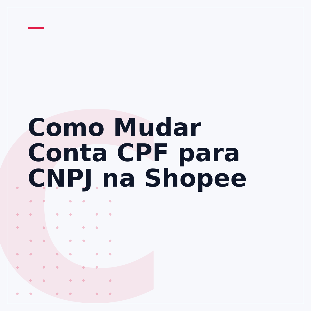 Como Mudar Conta CPF para CNPJ na Shopee