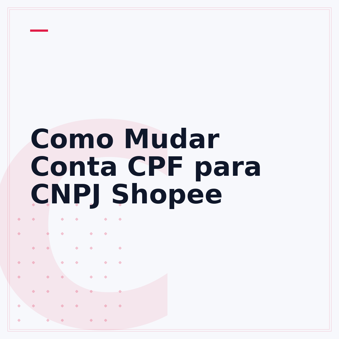 Como Mudar Conta CPF para CNPJ Shopee