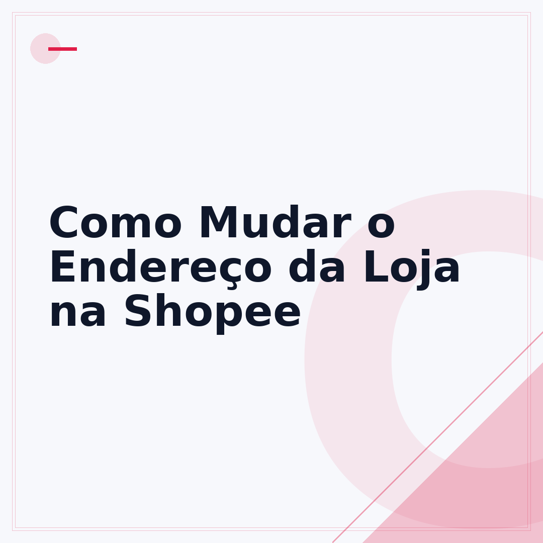 Como Mudar o Endereço da Loja na Shopee