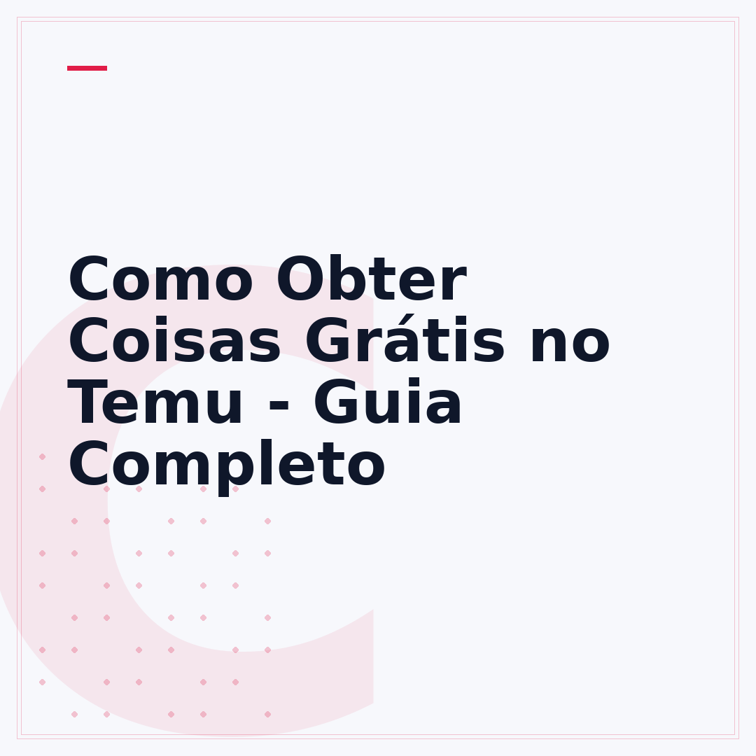 Como Obter Coisas Grátis no Temu - Guia Completo
