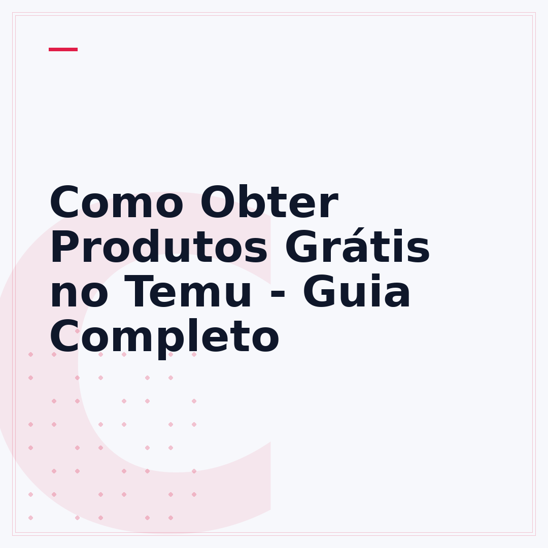 Como Obter Produtos Grátis no Temu - Guia Completo
