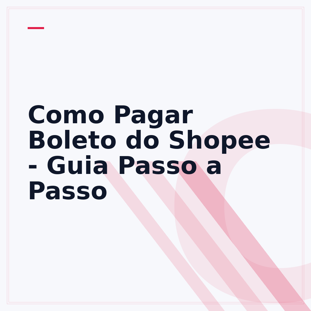 Como Pagar Boleto do Shopee - Guia Passo a Passo