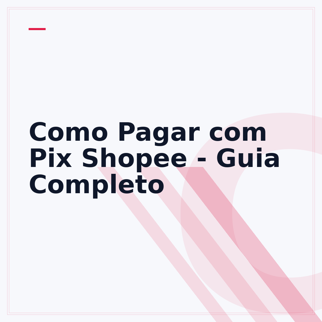Como Pagar com Pix Shopee - Guia Completo