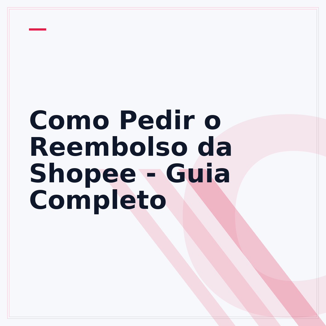 Como Pedir o Reembolso da Shopee - Guia Completo