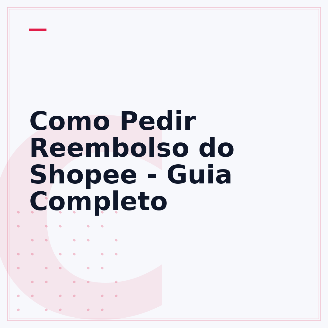 Como Pedir Reembolso do Shopee - Guia Completo