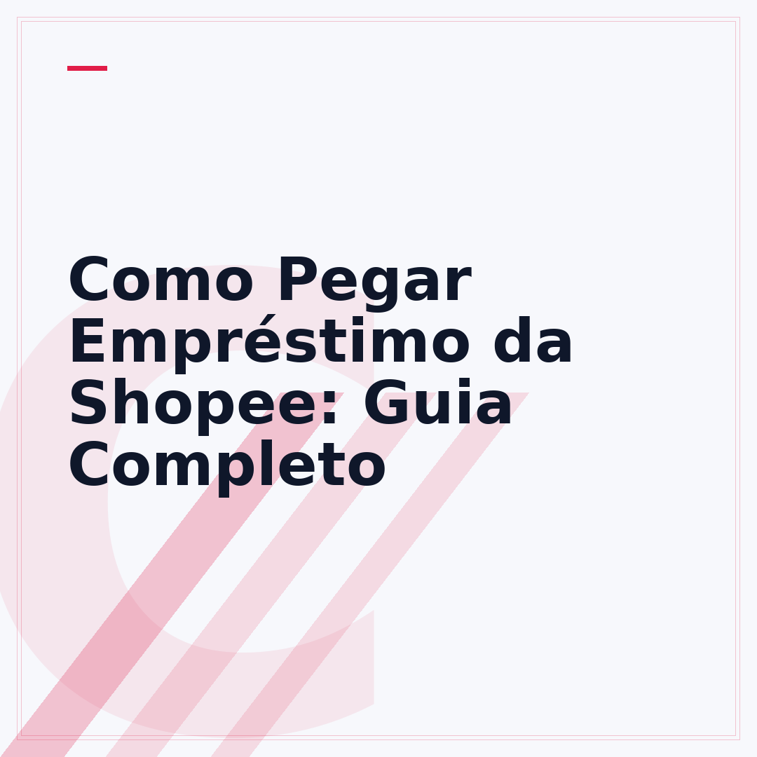 Como Pegar Empréstimo da Shopee: Guia Completo