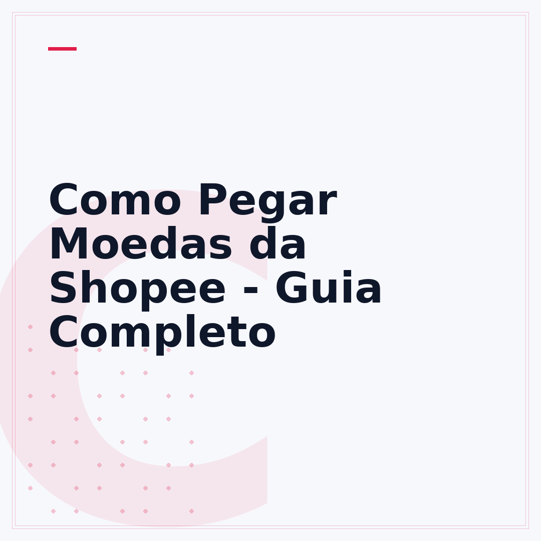 Como Pegar Moedas da Shopee - Guia Completo