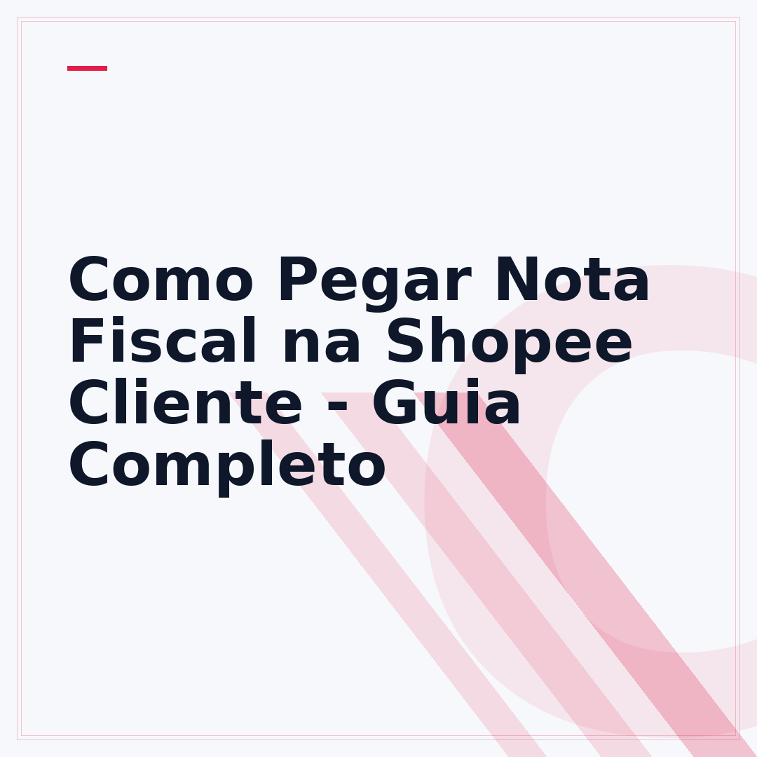 Como Pegar Nota Fiscal na Shopee Cliente - Guia Completo